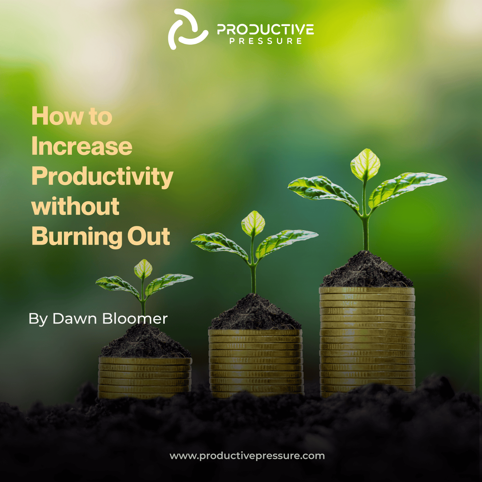 How to Increase Productivity without Burning Out